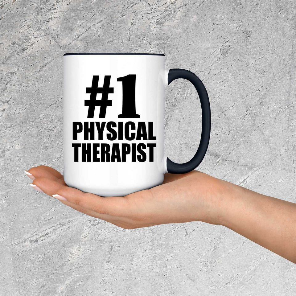 Number One #1 Physical Therapist - 15oz Accent Mug Black
