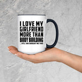 I Love My Girlfriend More Than Body Building - 15oz Accent Mug Black