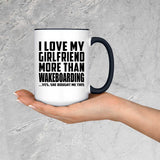 I Love My Girlfriend More Than Wakeboarding - 15oz Accent Mug Black