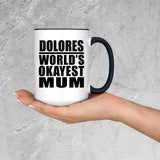 Dolores World's Okayest Mum - 15oz Accent Mug Black