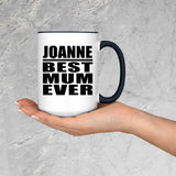 Joanne Best Mum Ever - 15oz Accent Mug Black