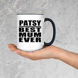 Patsy Best Mum Ever - 15oz Accent Mug Black