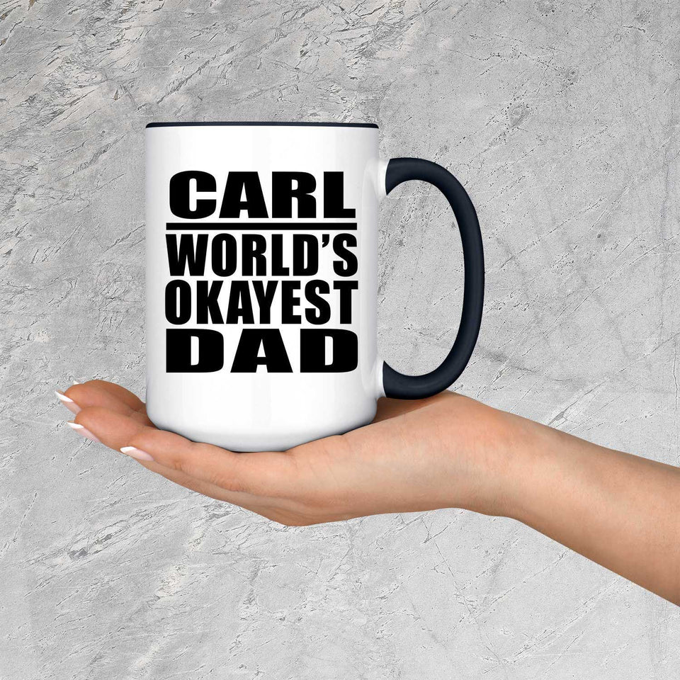 Carl World's Okayest Dad - 15oz Accent Mug Black