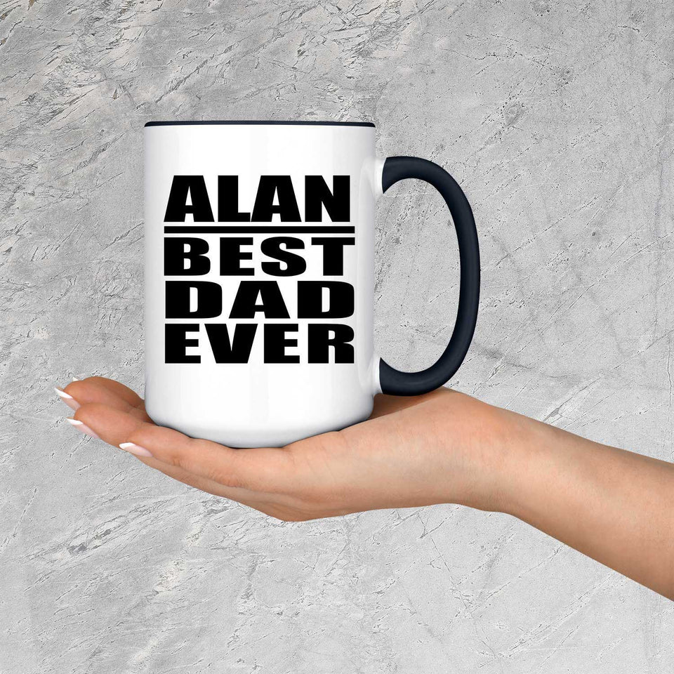 Alan Best Dad Ever - 15oz Accent Mug Black