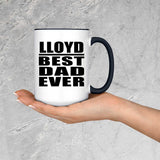 Lloyd Best Dad Ever - 15oz Accent Mug Black