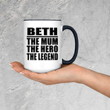 Beth The Mum The Hero The Legend - 15oz Accent Mug Black