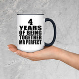 4th Anniversary 4 Years Of Being Mr Perfect - 15oz Accent Mug Black