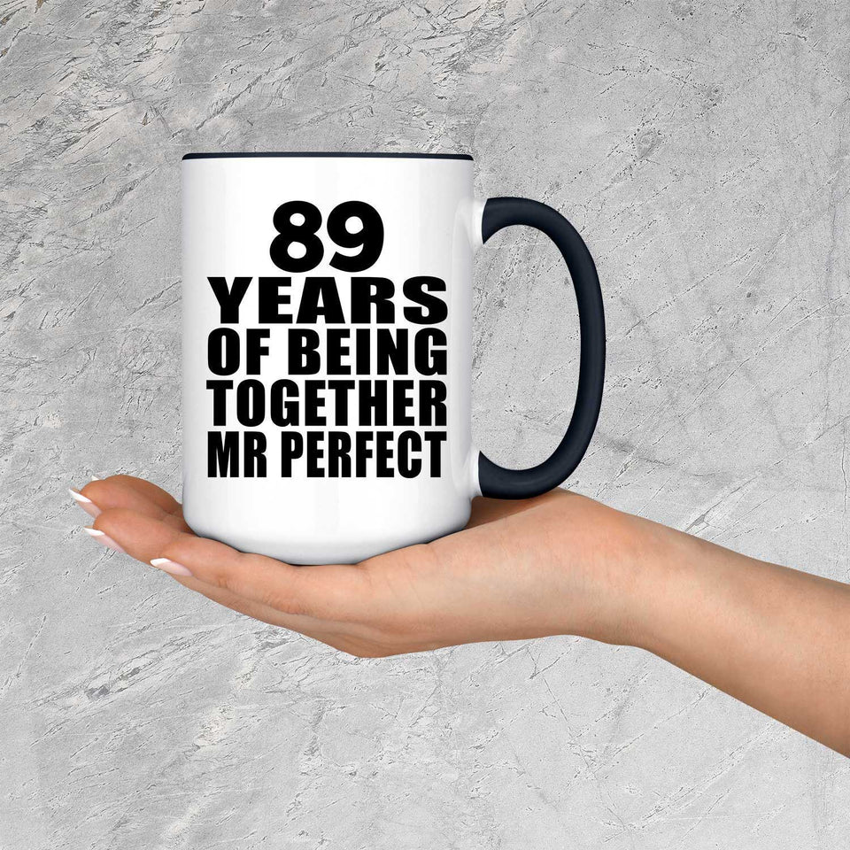 89th Anniversary 89 Years Of Being Mr Perfect - 15oz Accent Mug Black