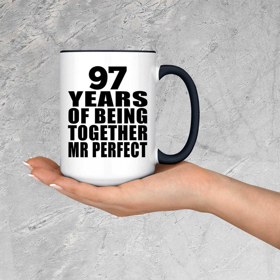 97th Anniversary 97 Years Of Being Mr Perfect - 15oz Accent Mug Black