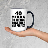 40th Anniversary 40 Years Of Being Mrs Perfect - 15oz Accent Mug Black
