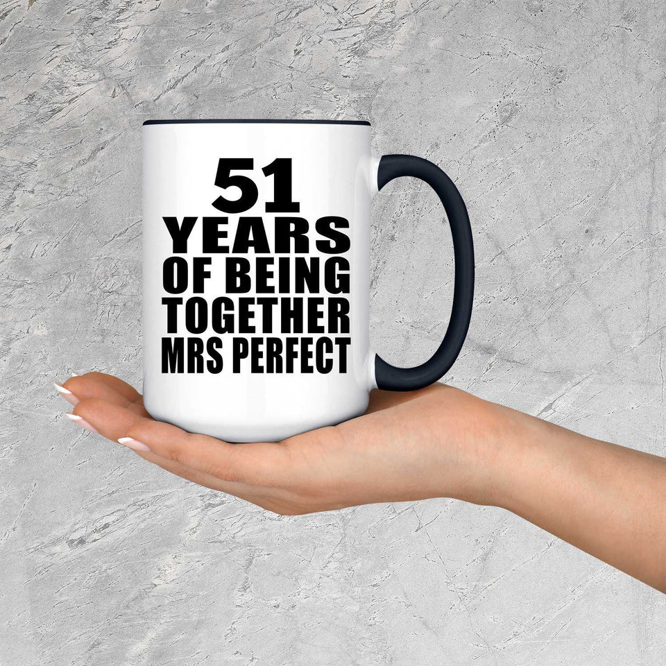 51st Anniversary 51 Years Of Being Mrs Perfect - 15oz Accent Mug Black