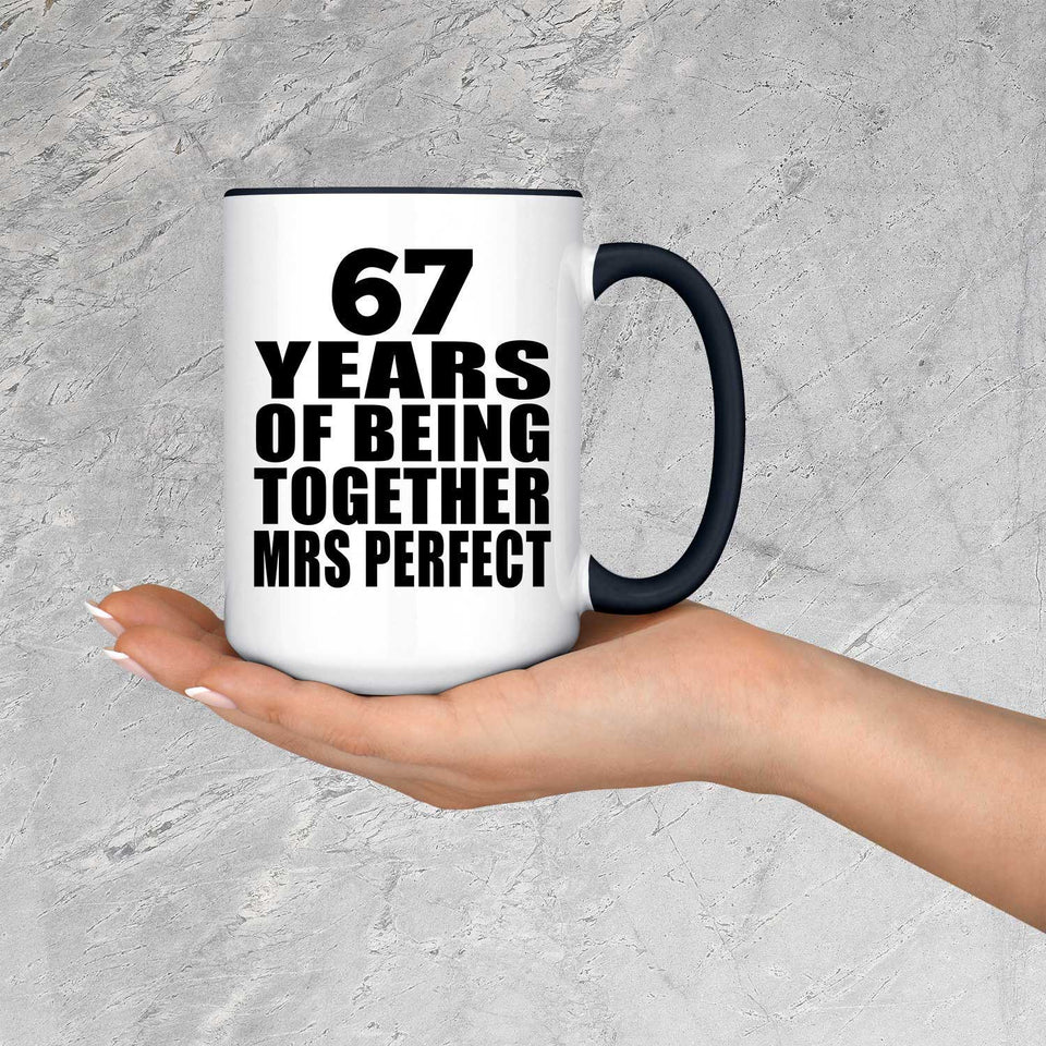 67th Anniversary 67 Years Of Being Mrs Perfect - 15oz Accent Mug Black