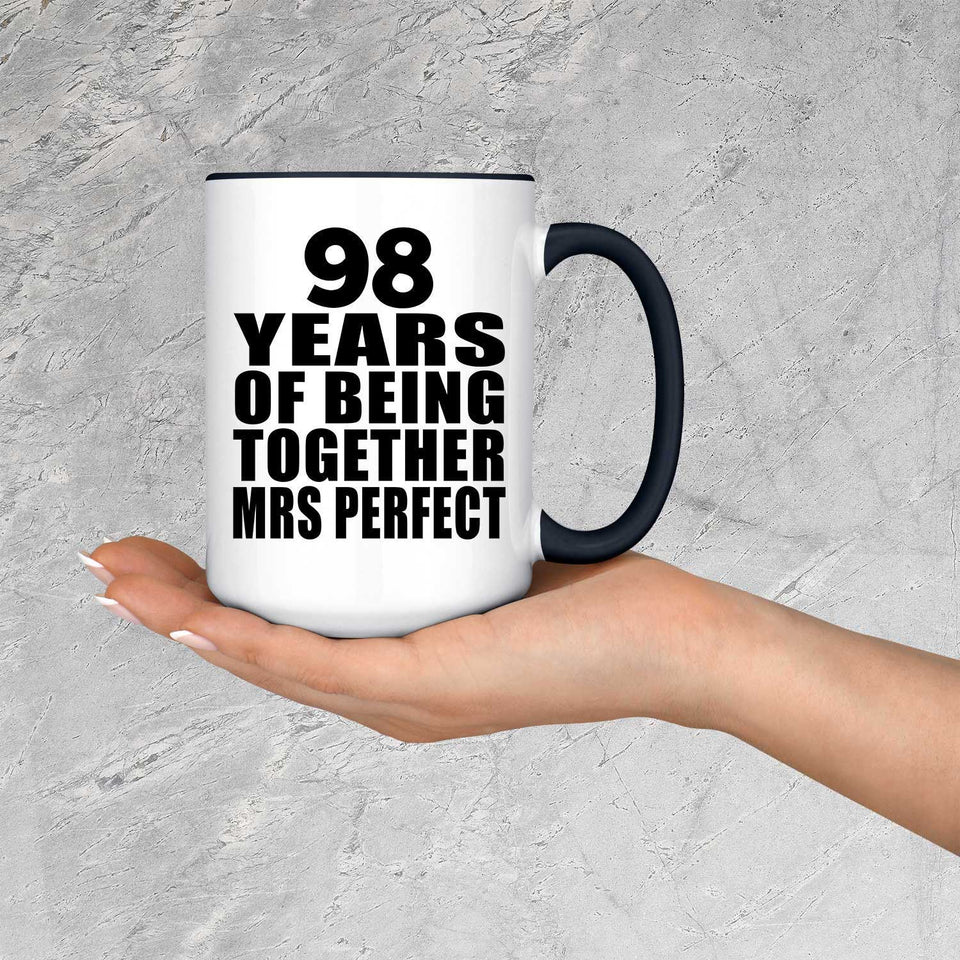98th Anniversary 98 Years Of Being Mrs Perfect - 15oz Accent Mug Black