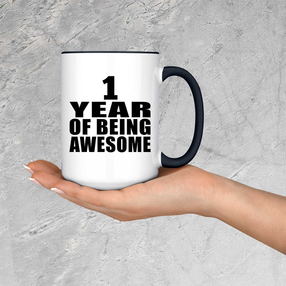 1st Birthday 1 Year Of Being Awesome - 15oz Accent Mug Black