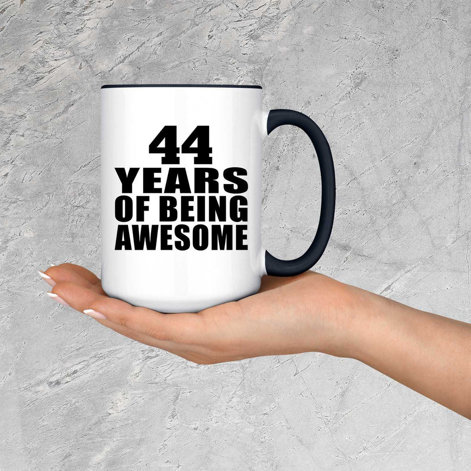 44th Birthday 44 Years Of Being Awesome - 15oz Accent Mug Black