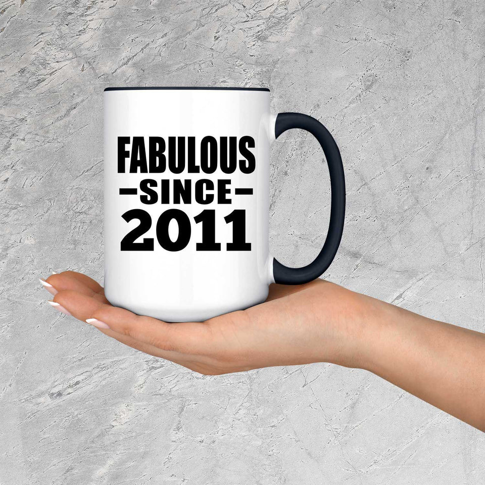 13th Birthday Fabulous Since 2011 - 15oz Accent Mug Black