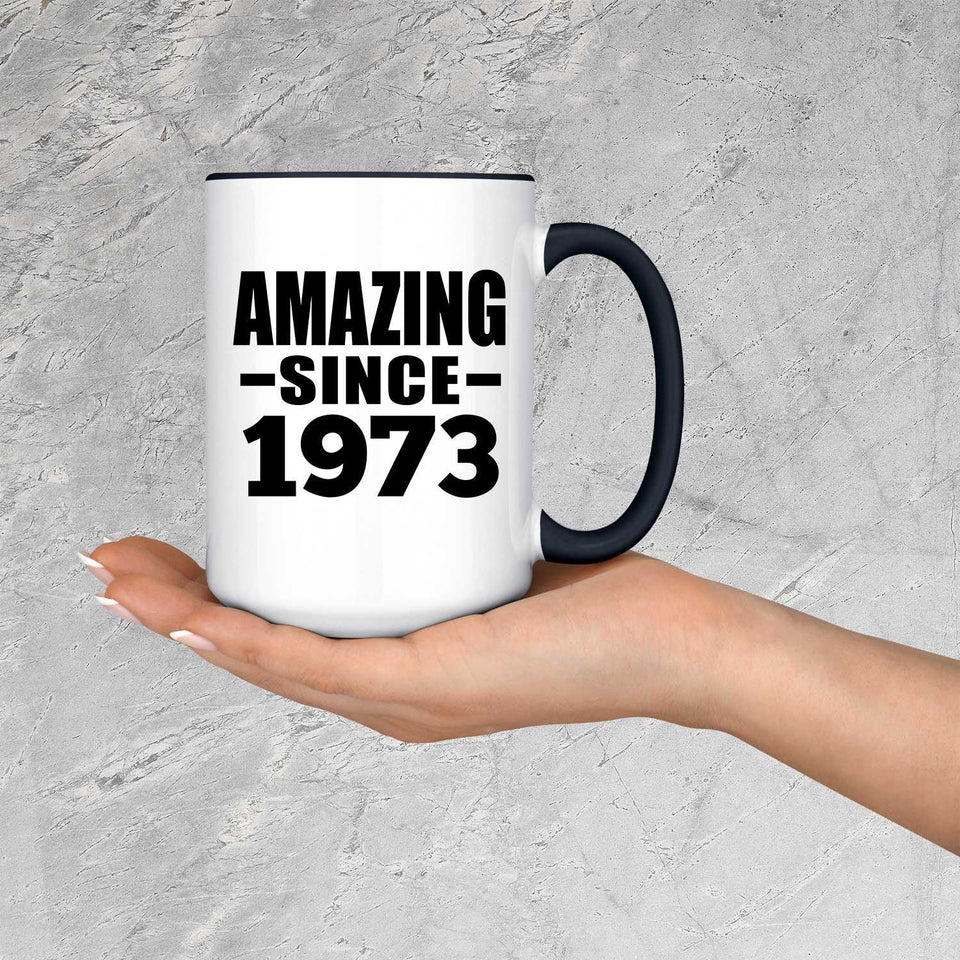 51st Birthday Amazing Since 1973 - 15oz Accent Mug Black