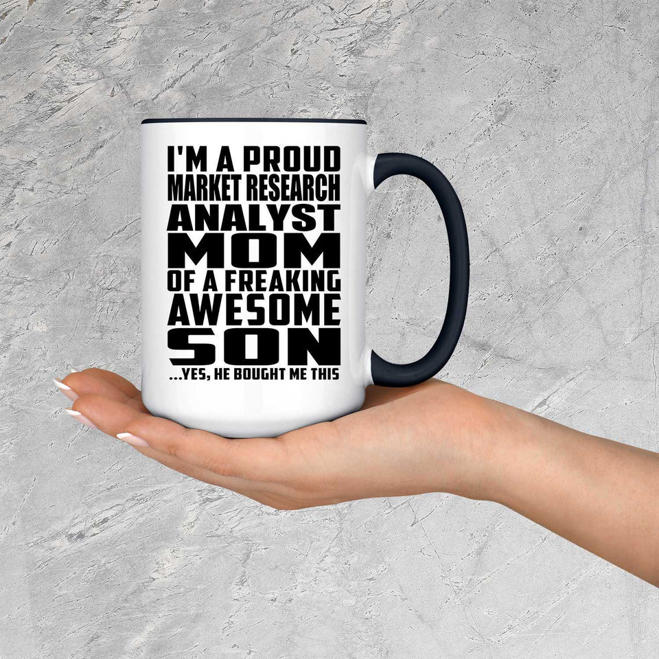 Proud Market Research Analyst Mom Of Awesome Son - 15oz Accent Mug Black