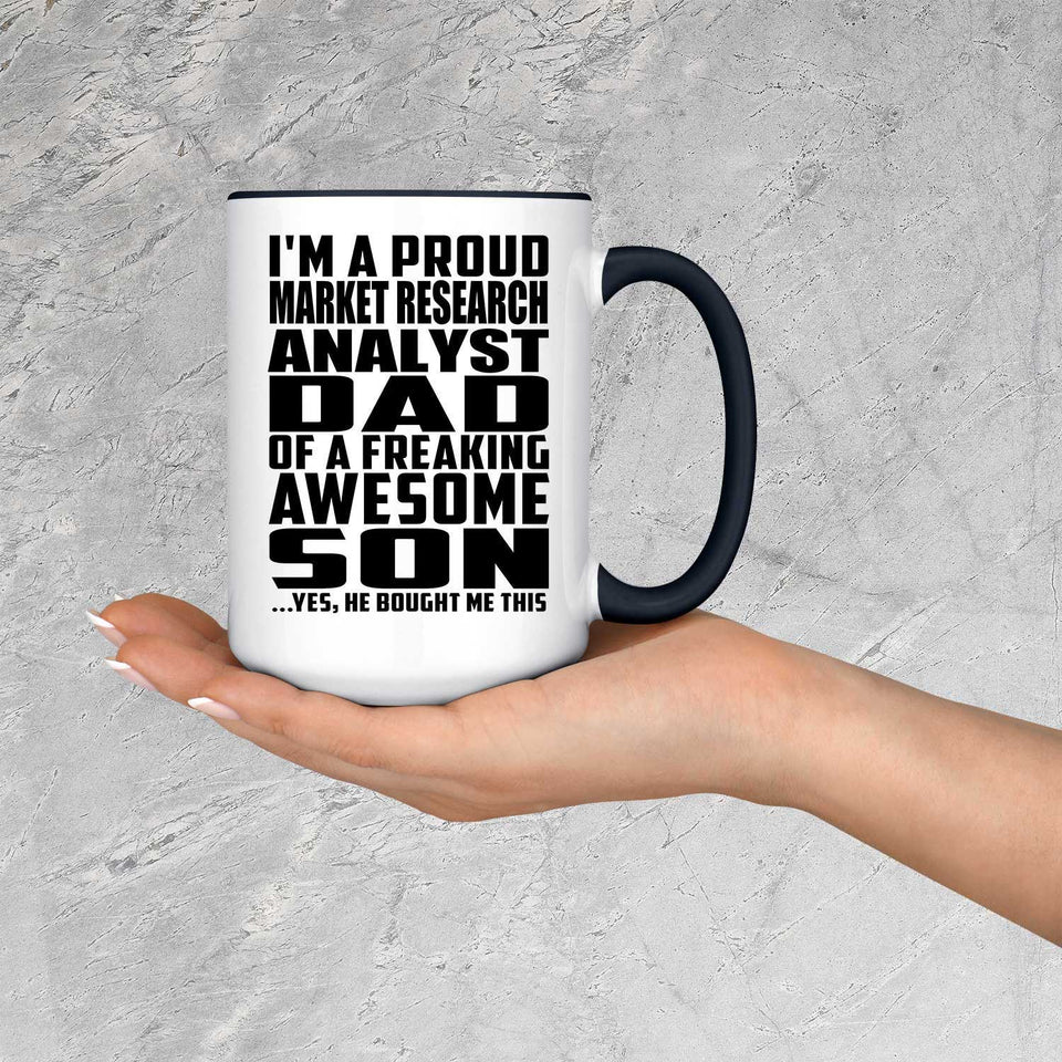 Proud Market Research Analyst Dad Of Awesome Son - 15oz Accent Mug Black