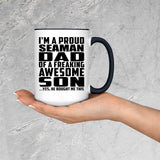 Proud Seaman Dad Of Awesome Son - 15oz Accent Mug Black