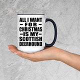 All I Want For Christmas Is My Scottish Deerhound - 15oz Accent Mug Black