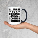 All I Want For Christmas Is My Scottish Terrier - 15oz Accent Mug Black