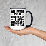 All I Want For Christmas Is My Black And White Cat - 15oz Accent Mug Black