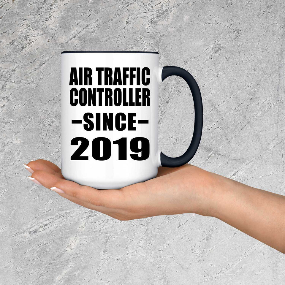 Air Traffic Controller Since 2019 - 15oz Accent Mug Black
