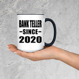 Bank Teller Since 2020 - 15oz Accent Mug Black