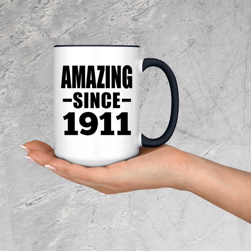 113th Birthday Amazing Since 1911 - 15oz Accent Mug Black