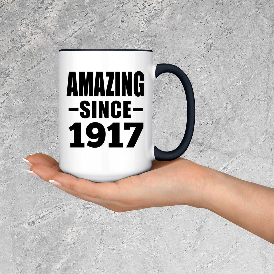 107th Birthday Amazing Since 1917 - 15oz Accent Mug Black