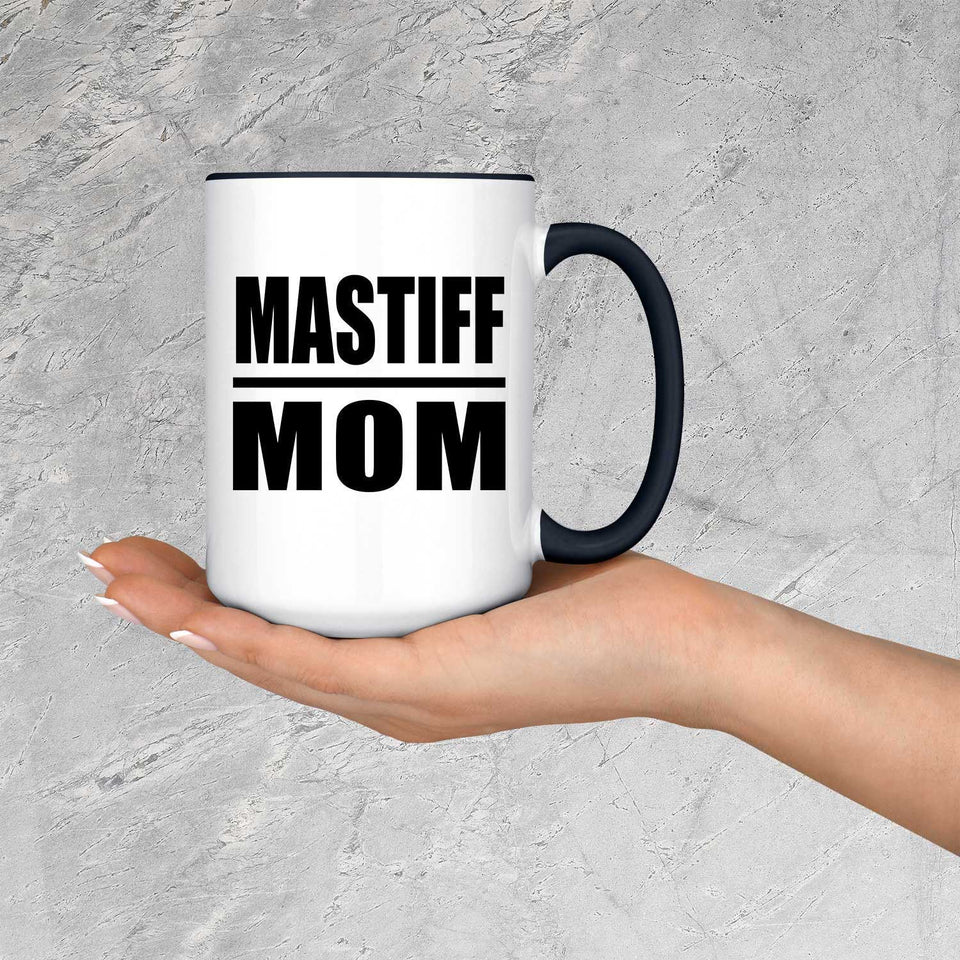 Mastiff Mom - 15oz Accent Mug Black