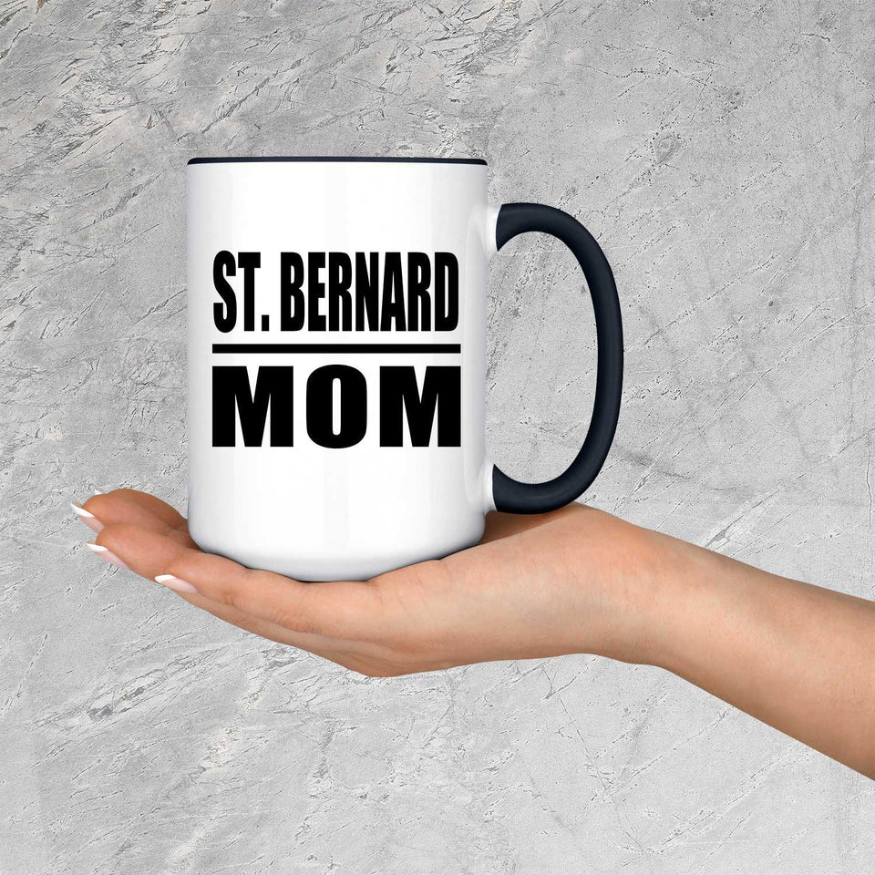 St. Bernard Mom - 15oz Accent Mug Black