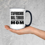 Staffordshire Bull Terrier Mom - 15oz Accent Mug Black