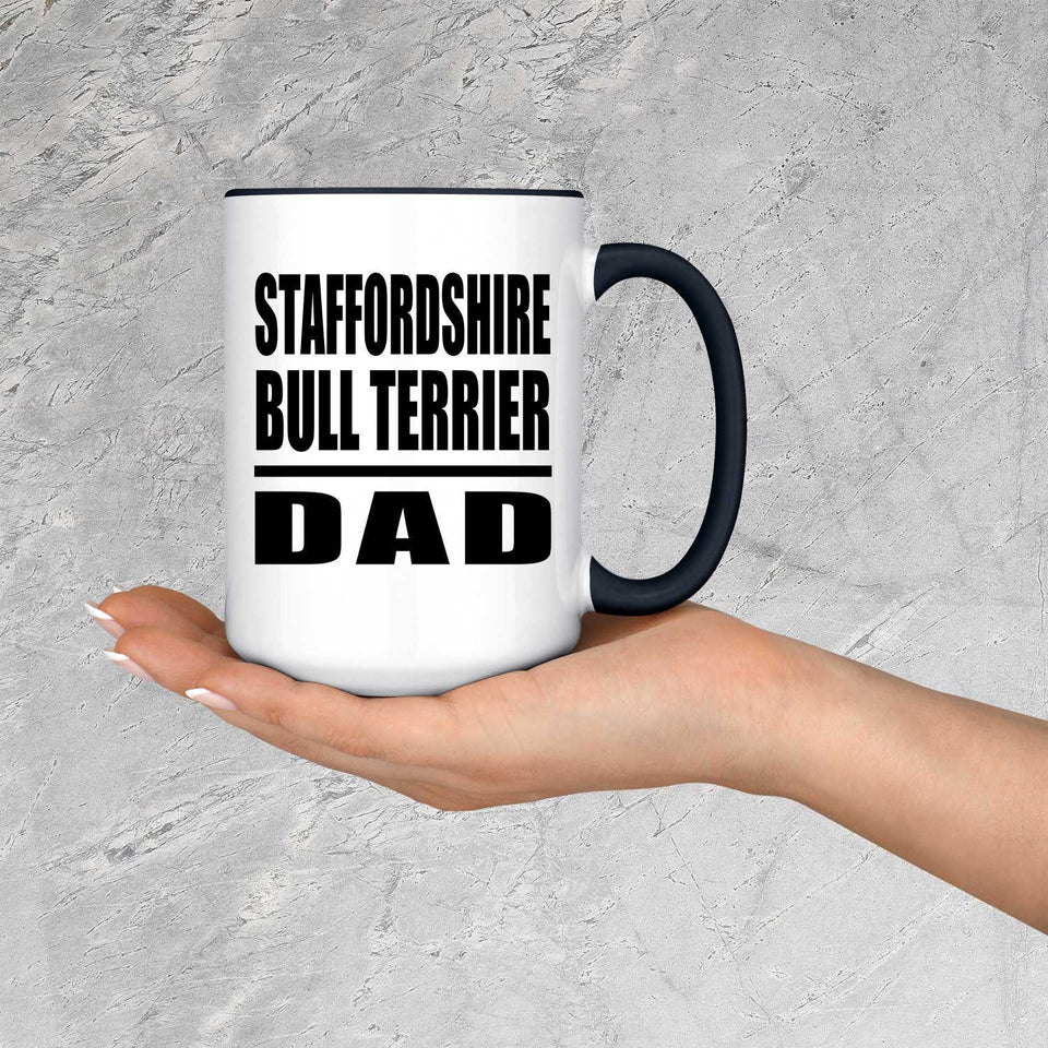 Staffordshire Bull Terrier Dad - 15oz Accent Mug Black