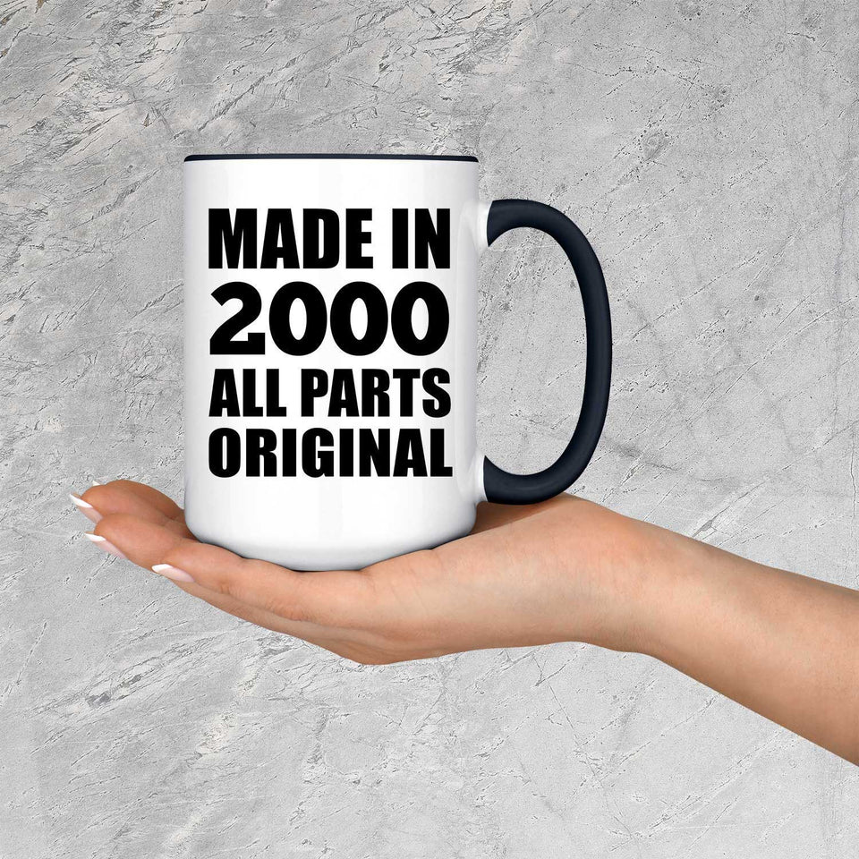 24th Birthday Made in 2000 All Parts Original - 15oz Accent Mug Black