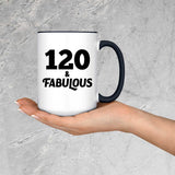 120th Birthday 120 & Fabulous - 15oz Accent Mug Black