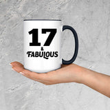 17th Birthday 17 & Fabulous - 15oz Accent Mug Black