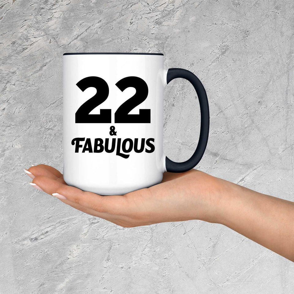 22nd Birthday 22 & Fabulous - 15oz Accent Mug Black