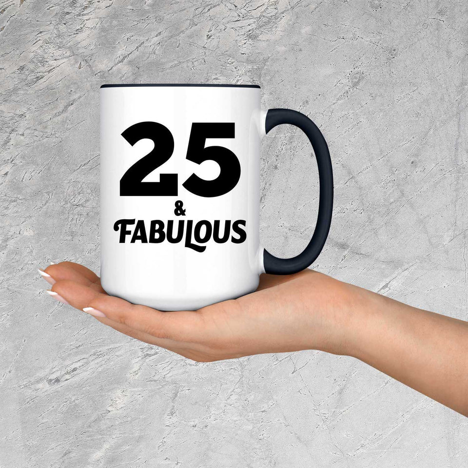 25th Birthday 25 & Fabulous - 15oz Accent Mug Black