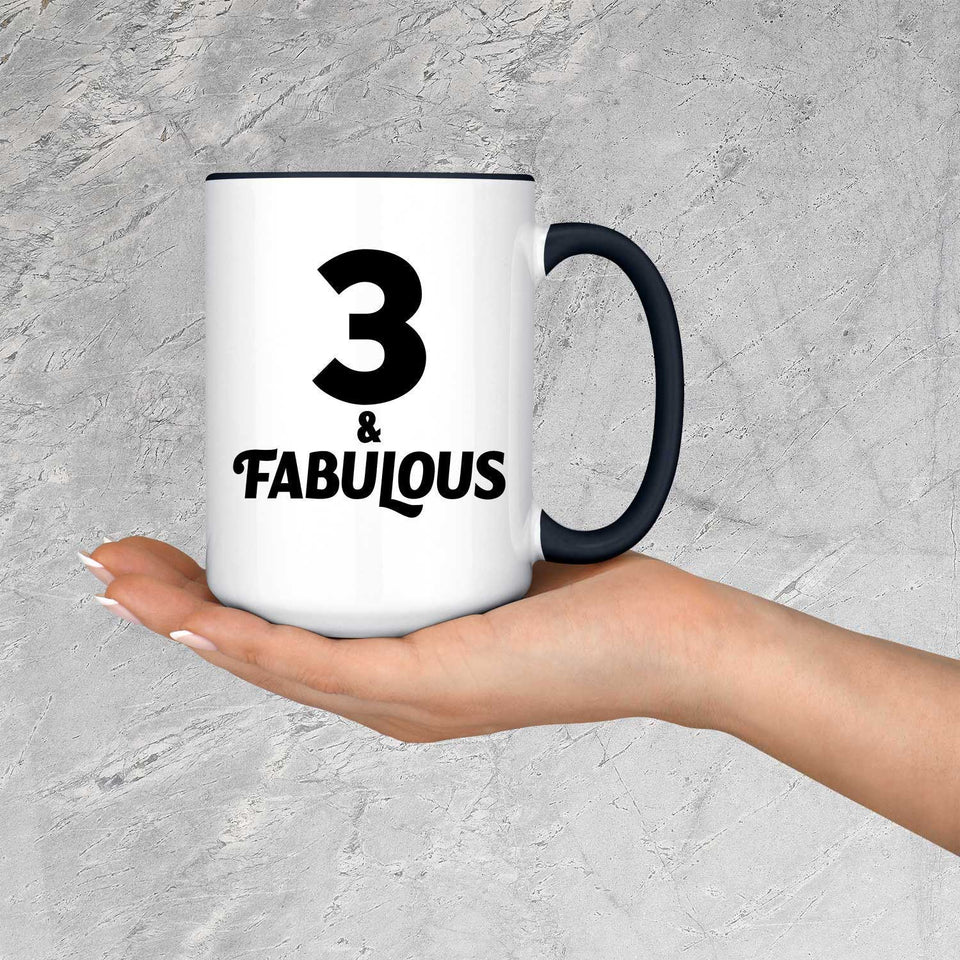 3rd Birthday 3 & Fabulous - 15oz Accent Mug Black