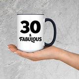 30th Birthday 30 & Fabulous - 15oz Accent Mug Black