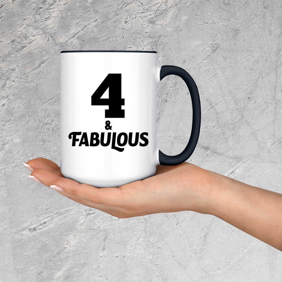 4th Birthday 4 & Fabulous - 15oz Accent Mug Black