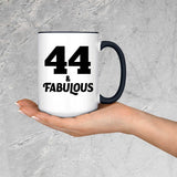 44th Birthday 44 & Fabulous - 15oz Accent Mug Black