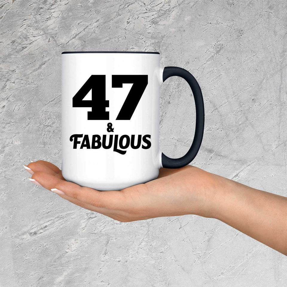 47th Birthday 47 & Fabulous - 15oz Accent Mug Black