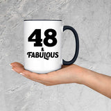 48th Birthday 48 & Fabulous - 15oz Accent Mug Black