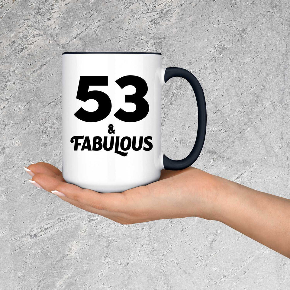53rd Birthday 53 & Fabulous - 15oz Accent Mug Black