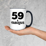 59th Birthday 59 & Fabulous - 15oz Accent Mug Black