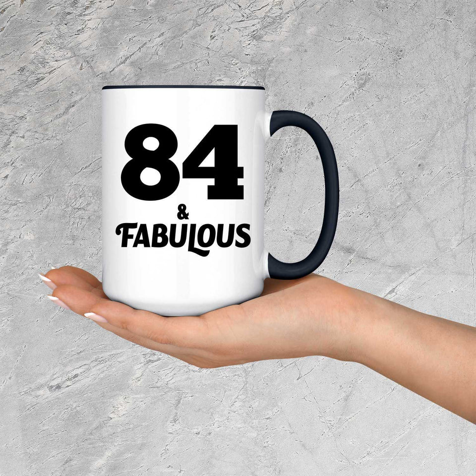 84th Birthday 84 & Fabulous - 15oz Accent Mug Black