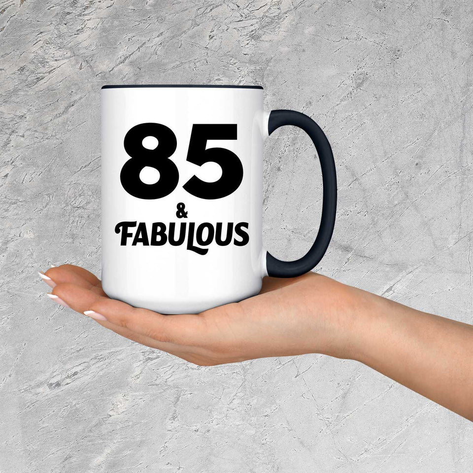 85th Birthday 85 & Fabulous - 15oz Accent Mug Black